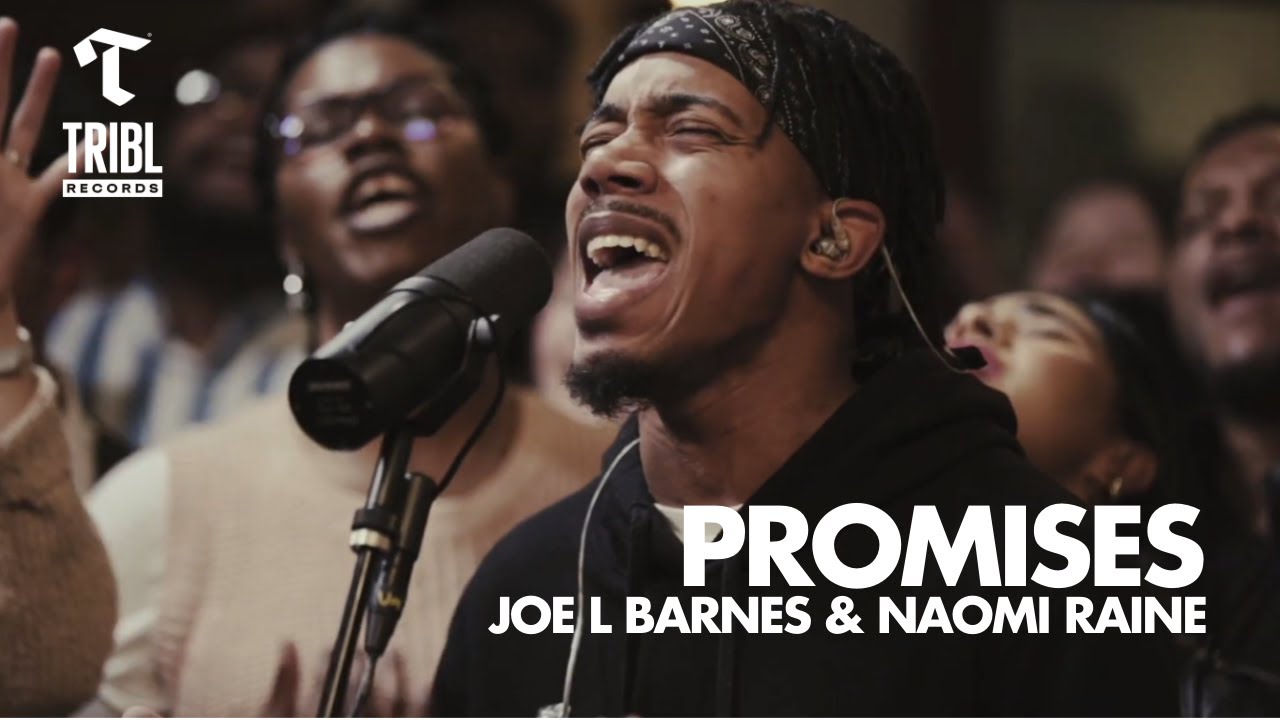 Joe L Barnes ft Naomi Raine – Promises