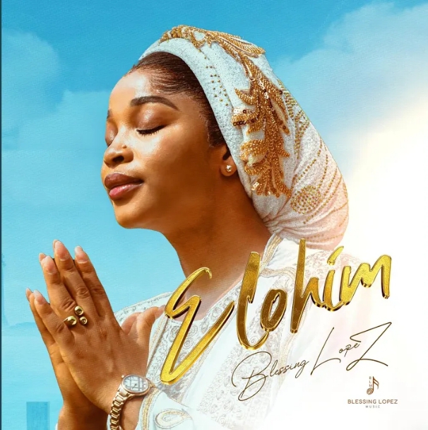 Blessing Lopez – Elohim