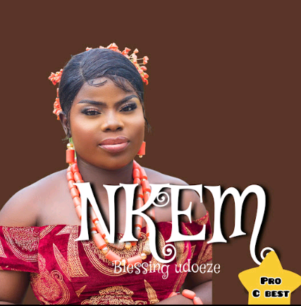Blessing Udoeze – Nkem