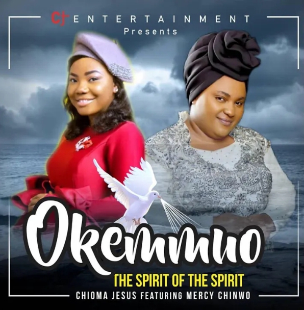 Chioma Jesus & Mercy Chinwo – Okemmuo
