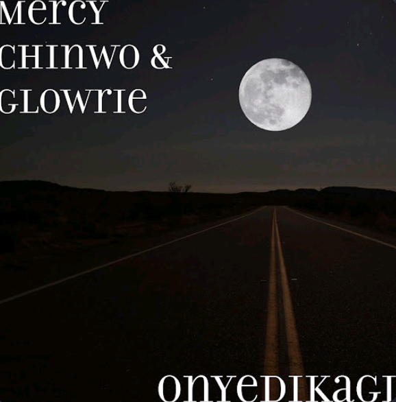 Mercy Chinwo – Onyedikagi