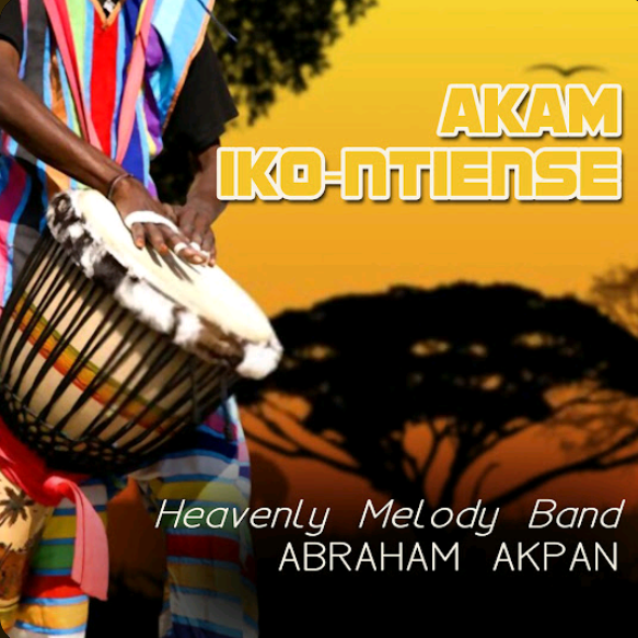 Abraham Akpan – Akam Iko Ntiense