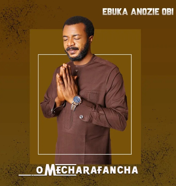Ebuka Obi – Omecharafancha