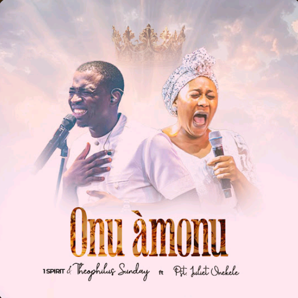 1spirit & Theophilus Sunday – Onu Amonu