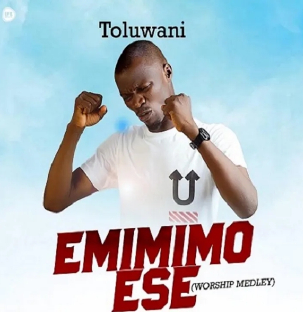 Toluwani – Emi Mimo Ese