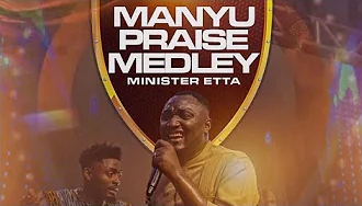 Minister Etta – Manyu Praise Medley (Bayangi Cultural Praise)