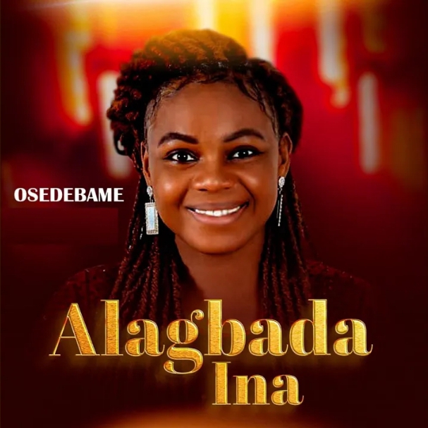 Osedebame – Alagbada Ina