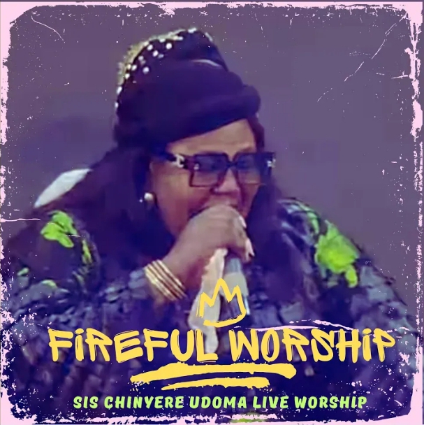 Sis Chinyere Udoma – Fireful Worship (Live)