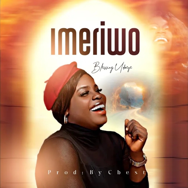 Blessing Udoeze – Imeriwo