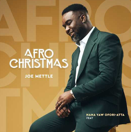 Joe  Mettle & Nana Yaw Ofori-Atta – Afro Christmas –