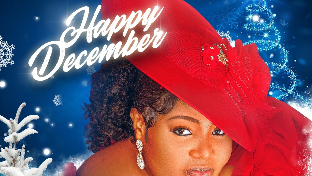 Sis Chinyere Udoma – Happy December