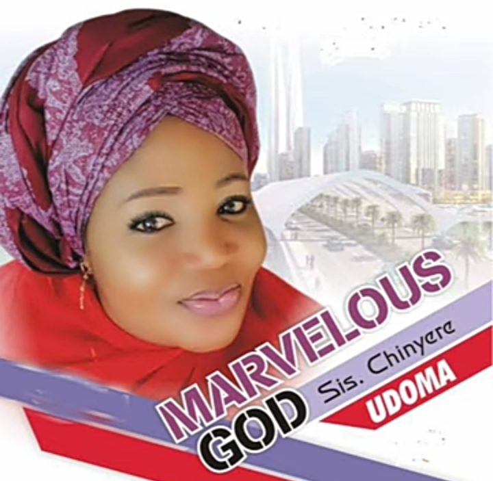 Sis Chinyere Udoma – Marvellous God