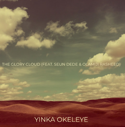 Yinka Okeleye – The Glory Cloud