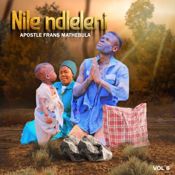 Apostle France Mathebula – Ni Rila Moya