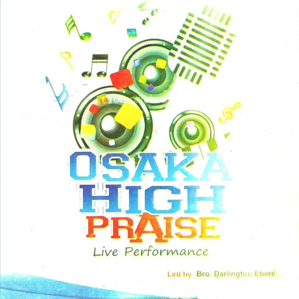 Bro Darlington Ebere – Osaka Praise