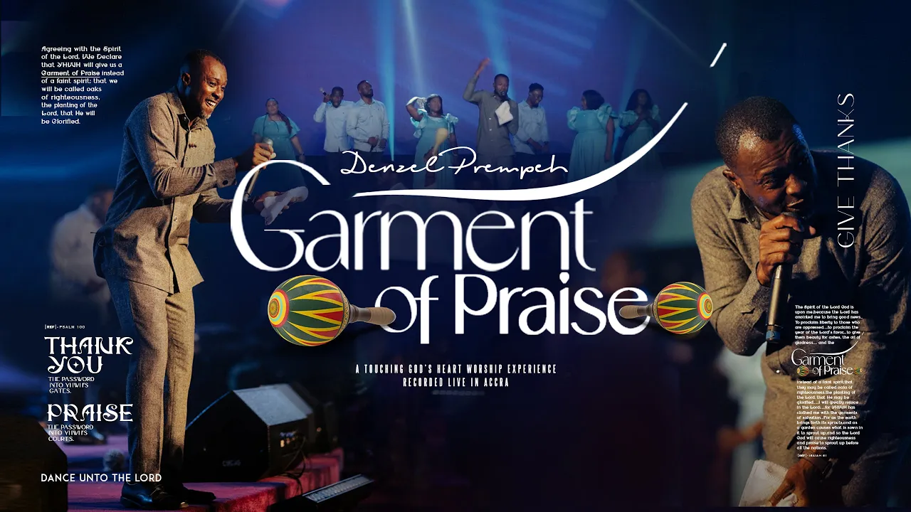 Denzel Prempeh – Garment of Praise