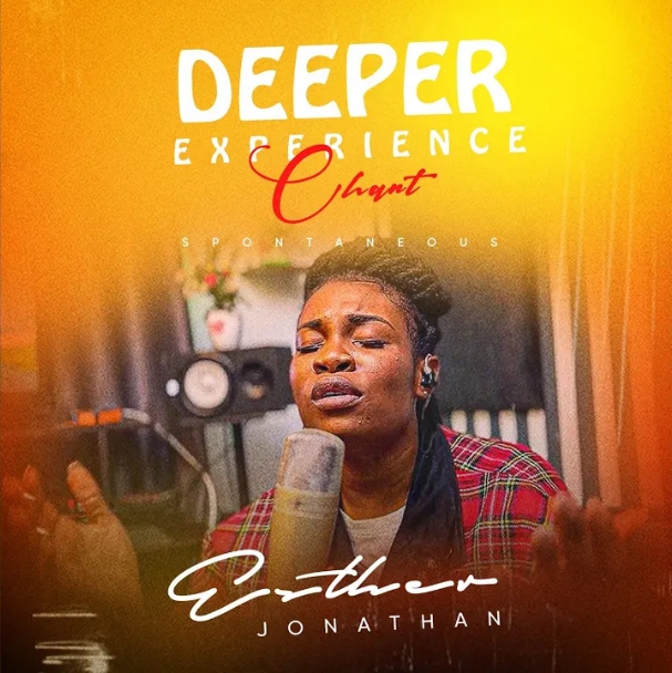 Esther Jonathan – Deeper Experience Chant