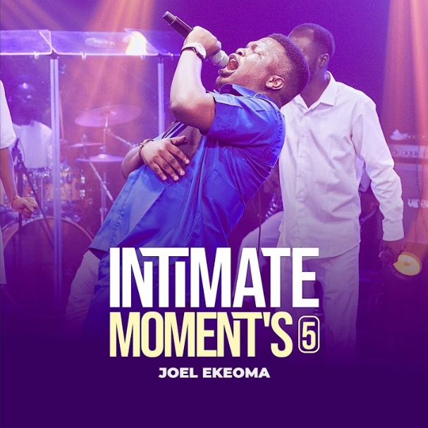 Joel Ekeoma – Intimate Moments (Vol 5)