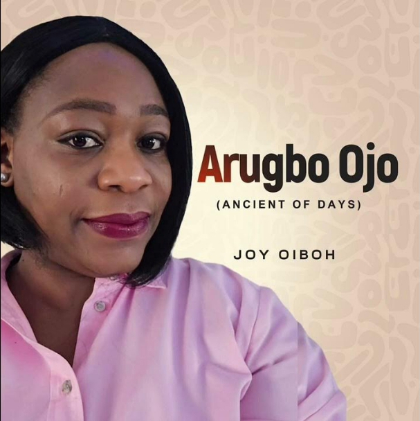 Joy Oiboh – Arugbo Ojo