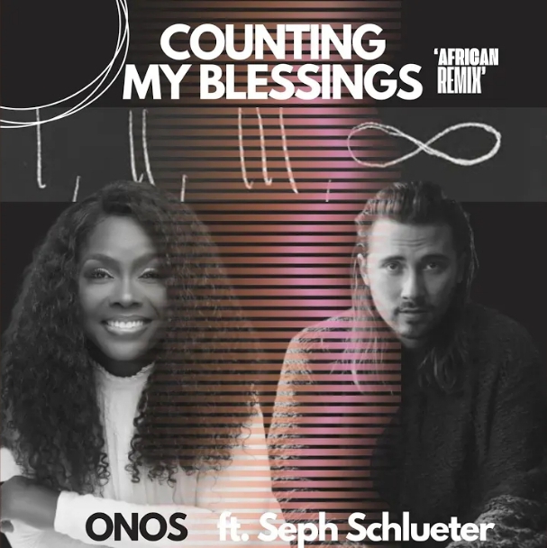 Onos – Counting My Blessings (African Remix)