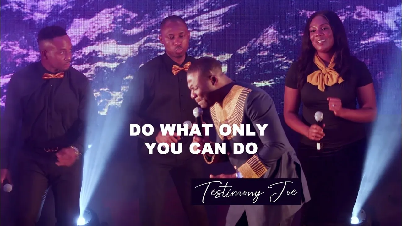 Testimony Joe – Do What Only You Can Do