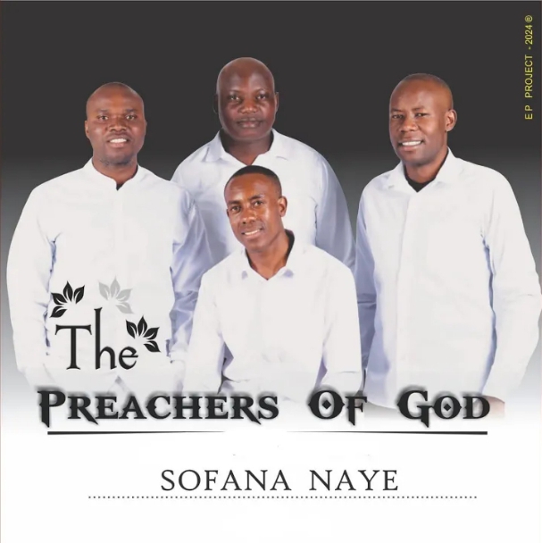 The Preachers of God – Sofana Naye