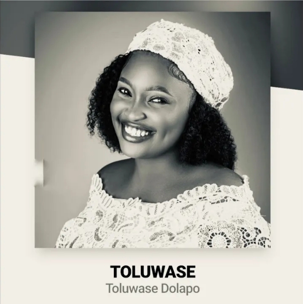 Toluwase Dolapo – Toluwase