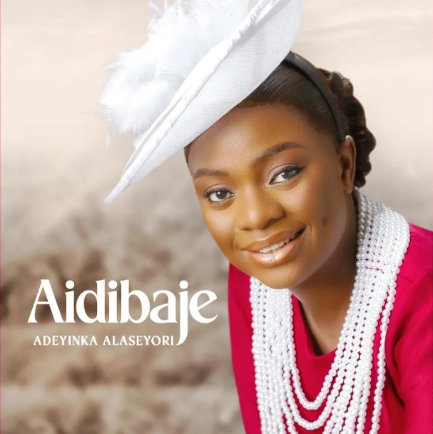 Adeyinka Alaseyori – Aidibaje