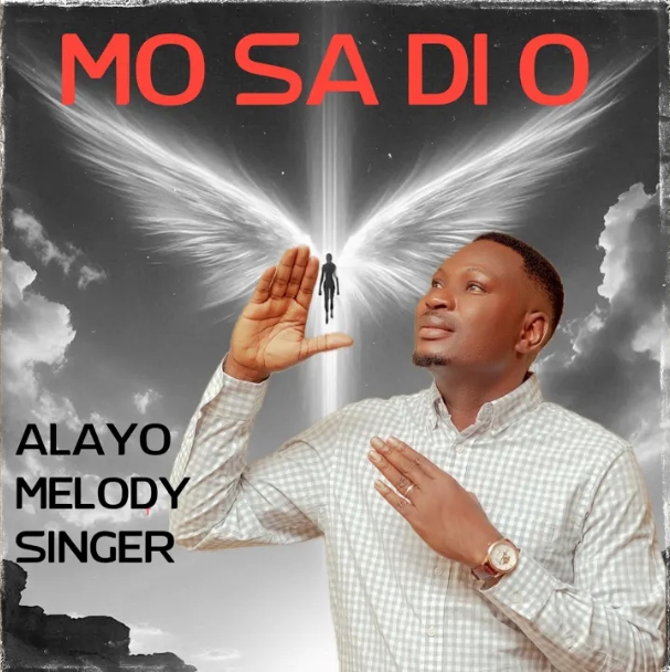Alayo Melody Singer – Mo Sa Di O