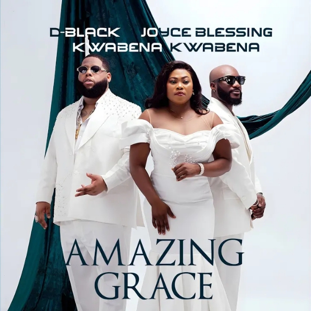 D-black & Joyce Blessing & Kwabena Kwabena – Amazing Grace