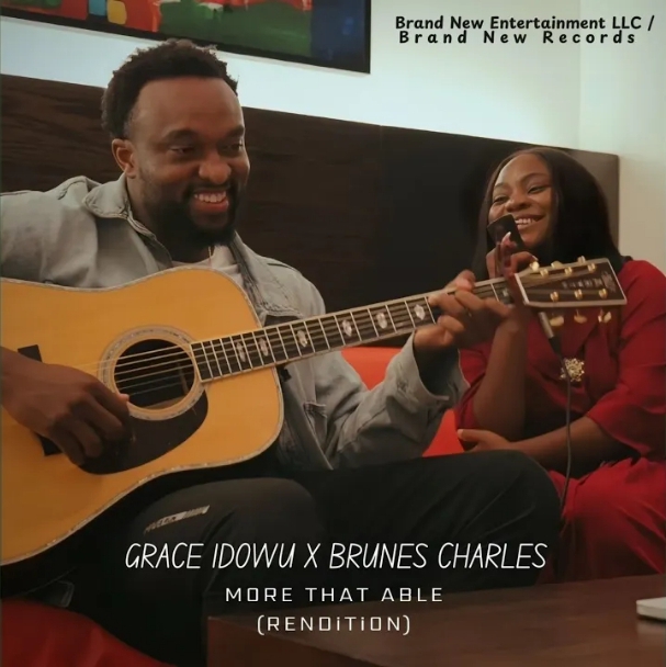 Grace Idowu & Brunes Charles – More Than Able (Rendition)