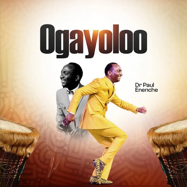 Pastor Paul Enenche – Ogayoloo