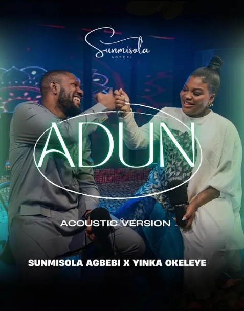 Sunmisola Agbebi & Yinka Okeleye – Adun (Acoustic)