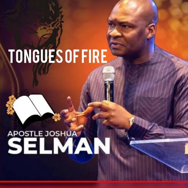 Apostle Joshua Selman – Tongues of Fire