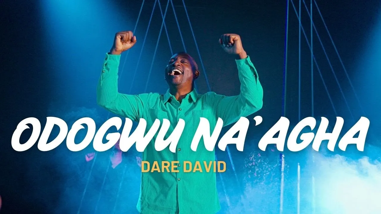 Dare David – Odogwu Na’agha