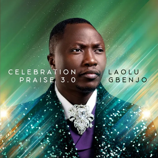 Laolu Gbenjo – Celebration Praise (3.0)