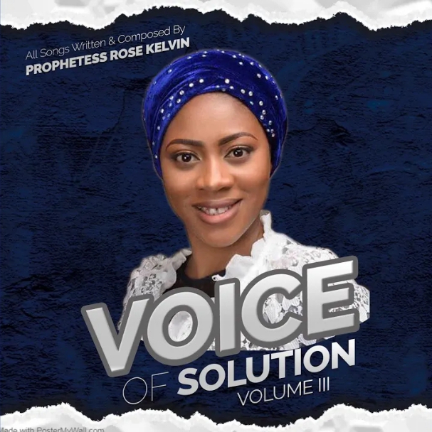 Prophetess Rose Kelvin – Hosannah