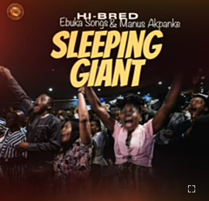 Hi-bred & Manus Akpanke – Sleeping Giant (Live)