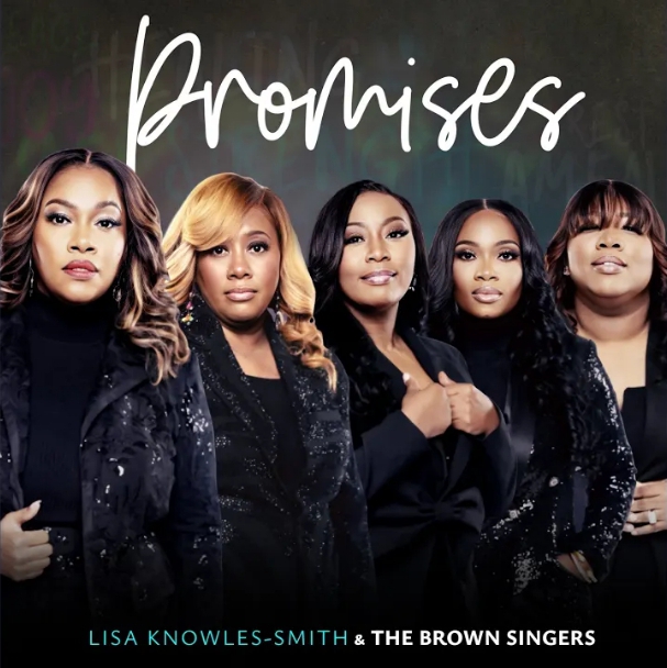 Lisa Knowles Smith & The Brown Singers – Promises