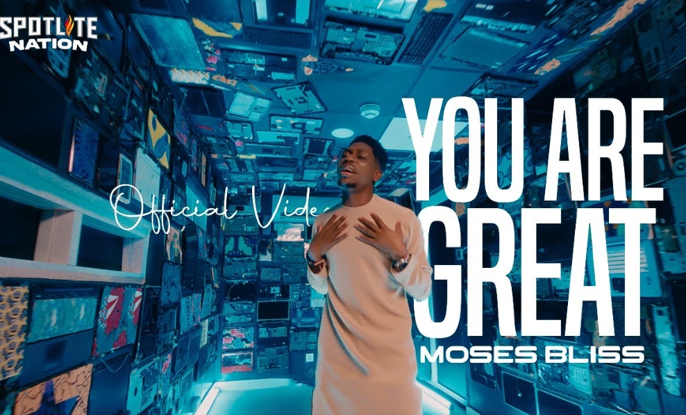Moses Bliss – You Are Great