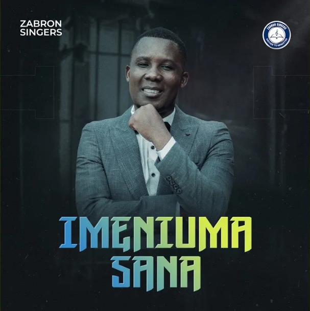 Zabron Singers – Imeniuma Sana
