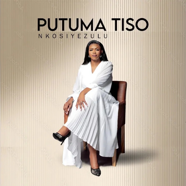 Putuma Tiso – Nkosi Yezulu