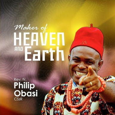 Rev Father Philip Obasi – Chukwu Cheta