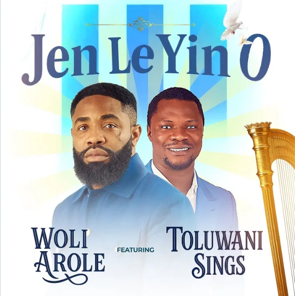 Woli Arole & Toluwanisings – Jen Le Yin