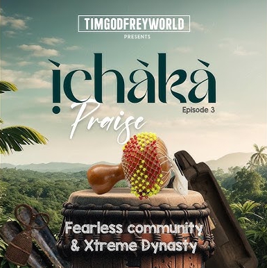 Fearless Community – Ichaka Praise 3