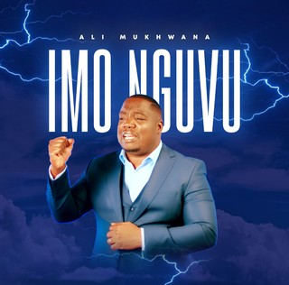 Ali Mukhwana Imo Nguvu Ali Mukhwana – Imo Nguvu