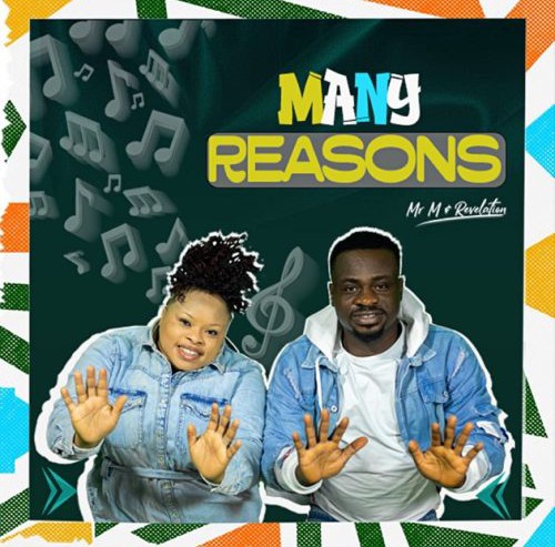 Mr M & Revelation – Many Reasons