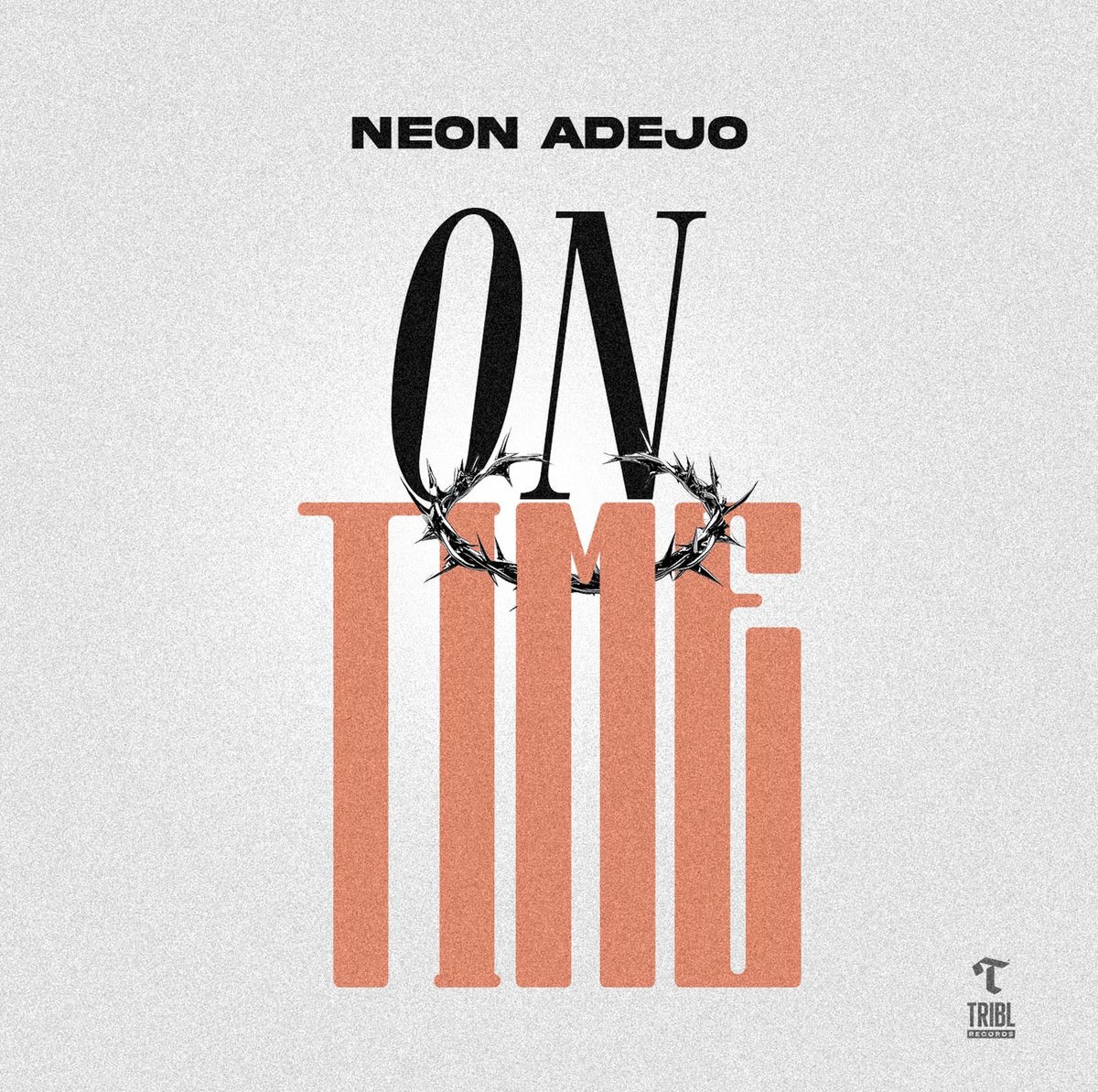 Neon Adejo – On Time