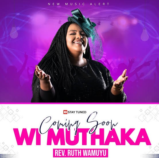 Rev Ruth Wamuyu – Wi Muthaka