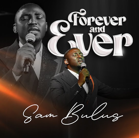 Sam Bulus – Forever And Ever